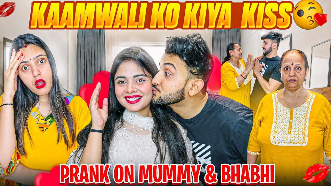 Kaamwali Ko Kiya Kiss😘 Prank on Mummy & Bhabhi😱 | by Vinay Thakur