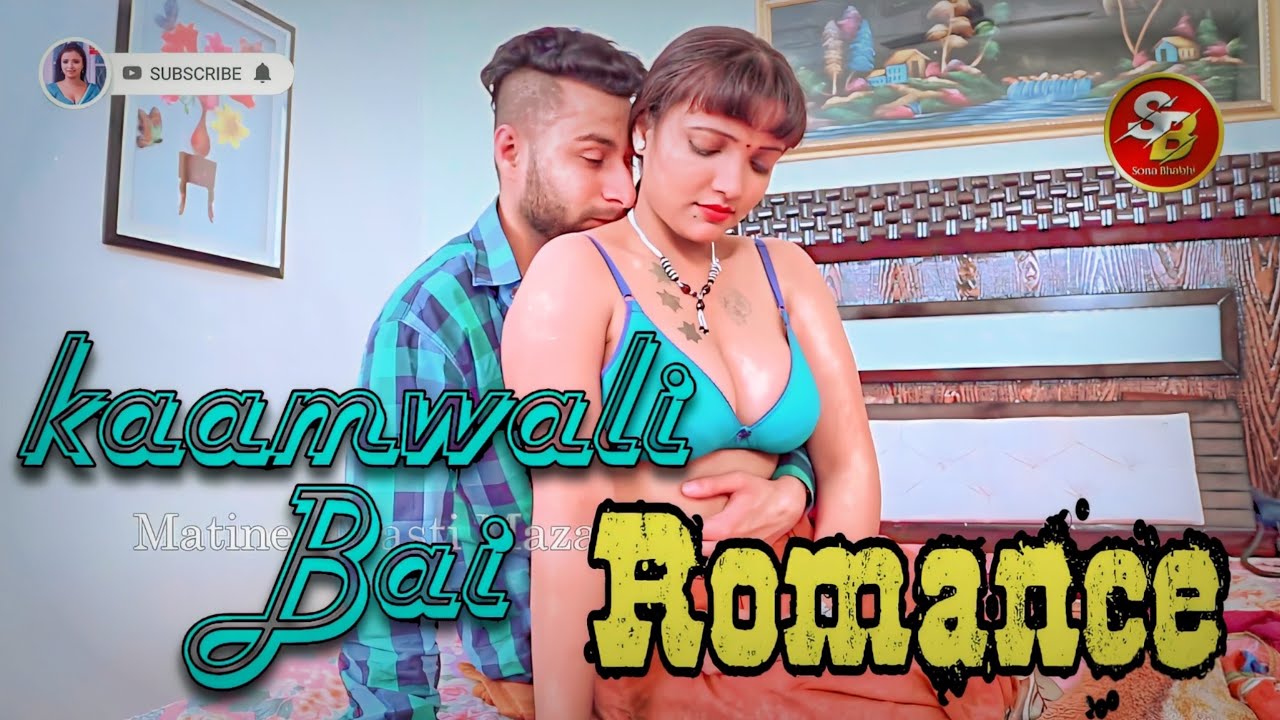 Kaamwali Se Hawas Mitai ||Romantic Sona Bhabhi #romantic #SonabhabhiHot Matinee Masti Maza Sona Sexy