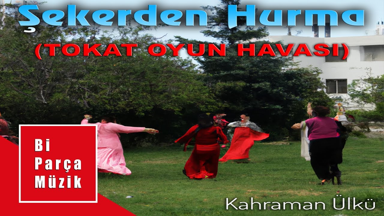 Kahraman Ülkü - Şekerden Hurma - Tokat Oyun Havası (Official Audio) | Stereo • 1080P FULL HD