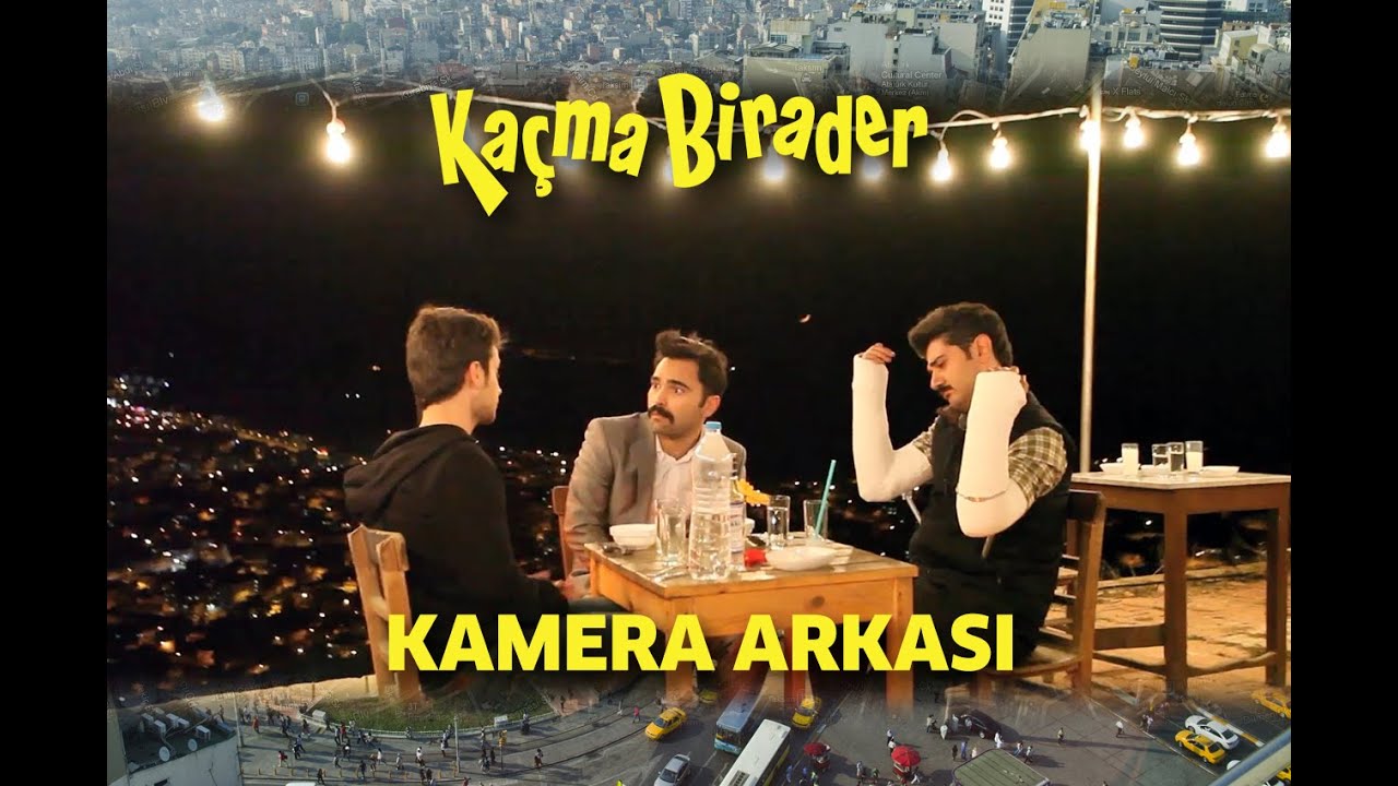Kaçma Birader | Kamera Arkası