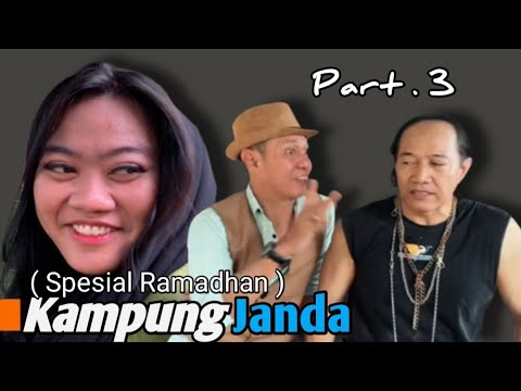 Kampung Janda ( Part.3 ) || #filmkomedi 