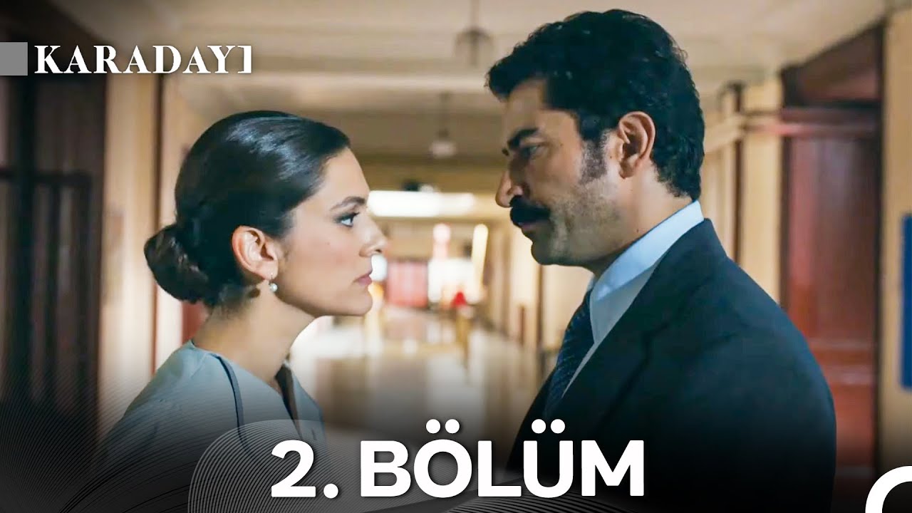 Karadayı 2. Bölüm