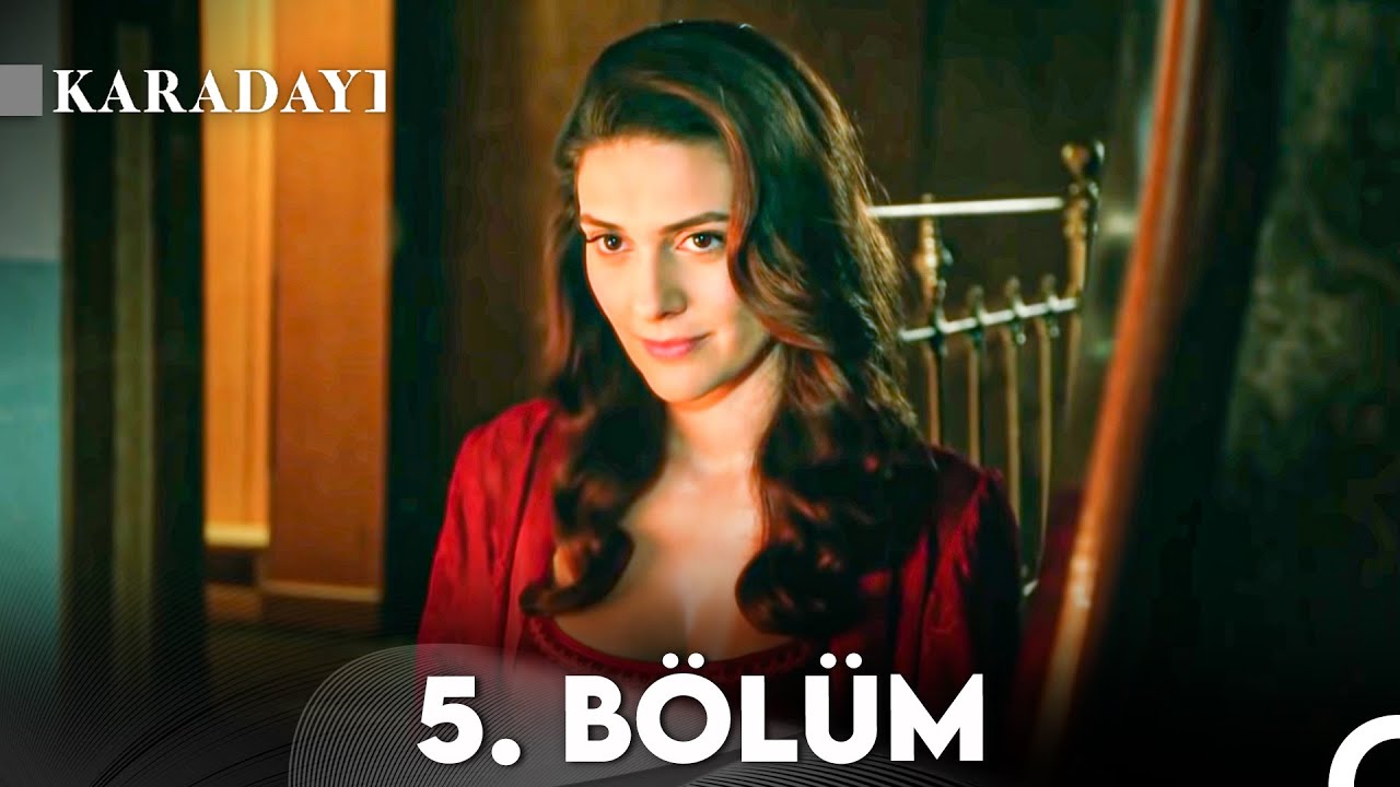 Karadayı 5. Bölüm (Full HD)