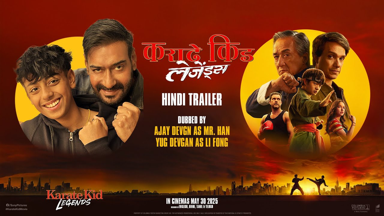 Karate Kid: Legends | Hindi Trailer | Ajay Devgn & Yug Devgan | In Cinemas May 30, 2025