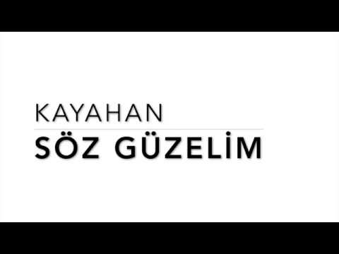 Kayahan - Söz Güzelim