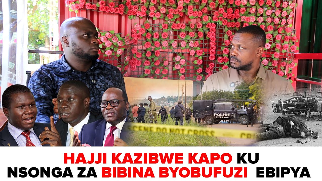 KAZIBWE KAPO ATABUKIDDE POLICE KUNSONGA ZA BOMU YEMUNYONYO. NOBERT MAO, MPUGA NE NSEREKO KAWEDDEMU