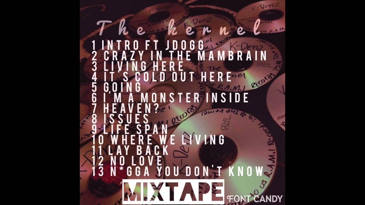 K-DENZ THE KERNEL FREE MIXTAPE DOWNLOAD