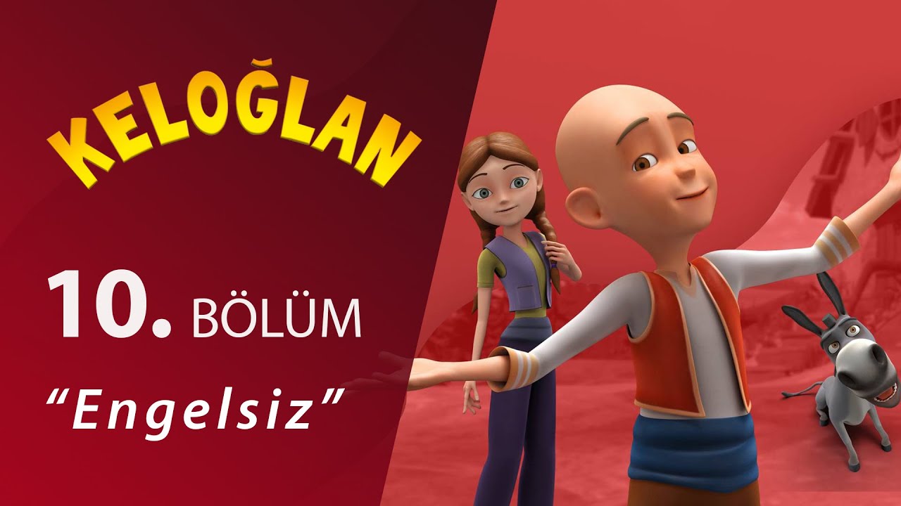Keloğlan Engelsiz 10.Bölüm