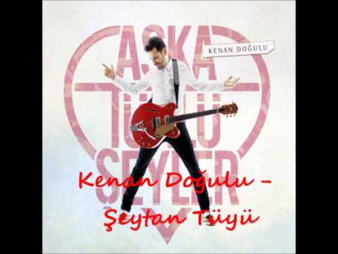Kenan Doğulu - Şeytan Tüyü