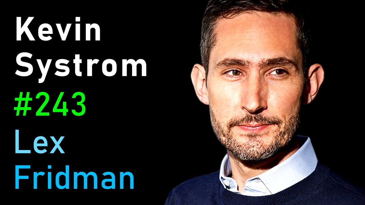 Kevin Systrom: Instagram | Lex Fridman Podcast #243