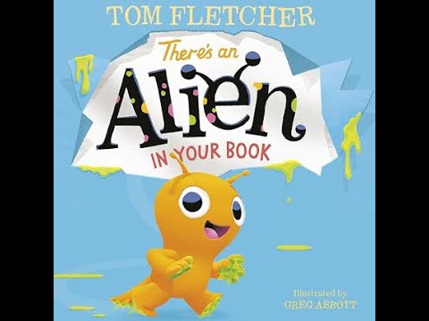 Kids Book Read Aloud: 👽 There's An Alien In Your Book