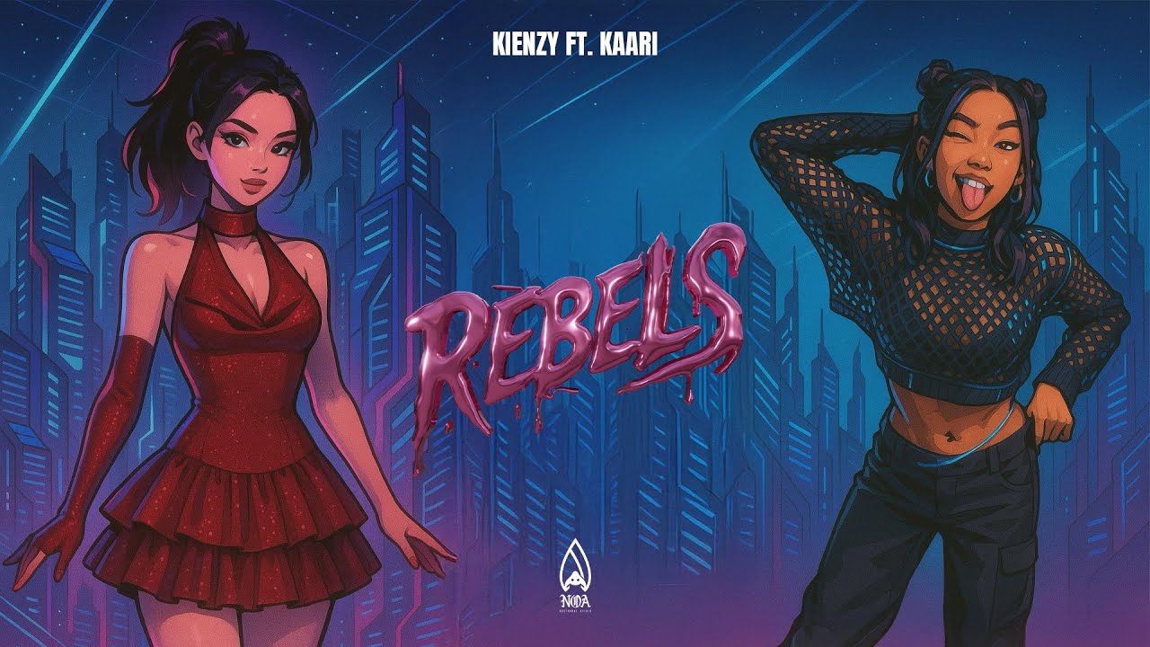 Kienzy ft Kaari - Rebels ( Official Video Lyrics )