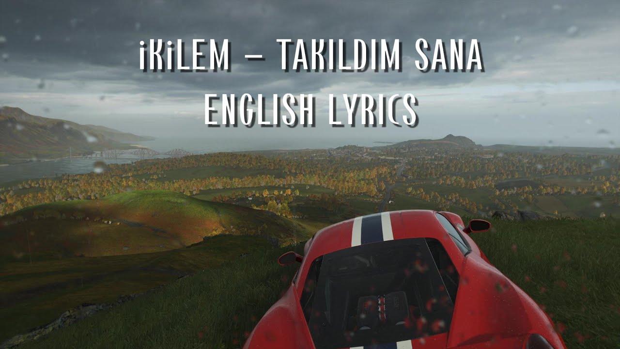 İkilem - Takıldım Sana English Lyrics