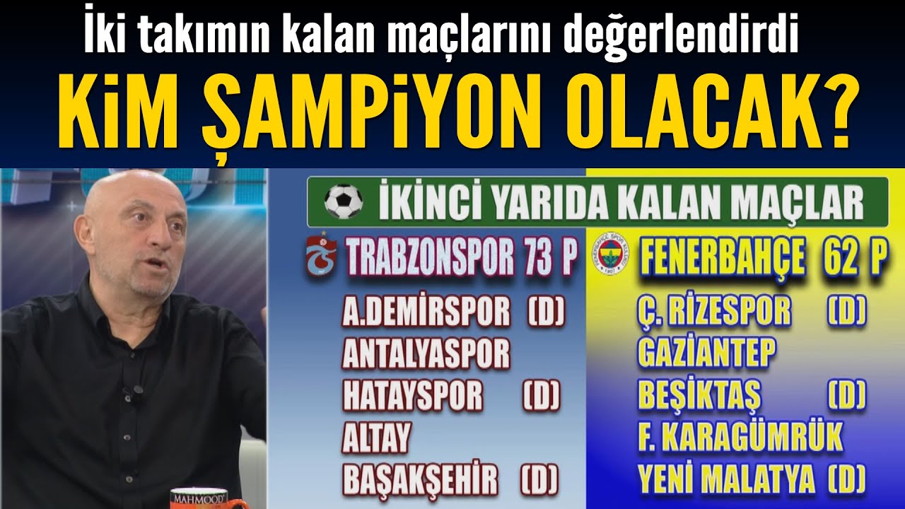 Kim şampiyon olacak? Sinan Engin F.Bahçe ve Trabzonspor'un kalan maçlarını değerlendirdi