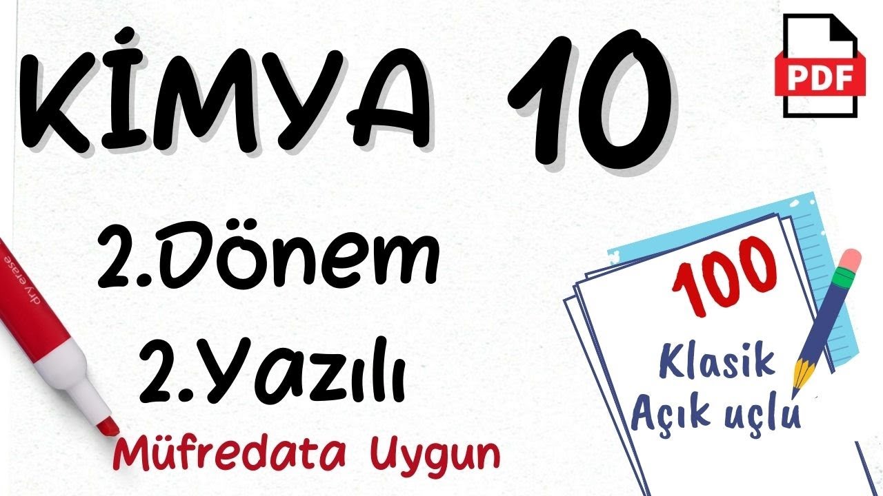 Kimya 10. Sınıf 2. Dönem 2. Yazılı Senaryolara uygun +PDF Kimya 10 yazılı