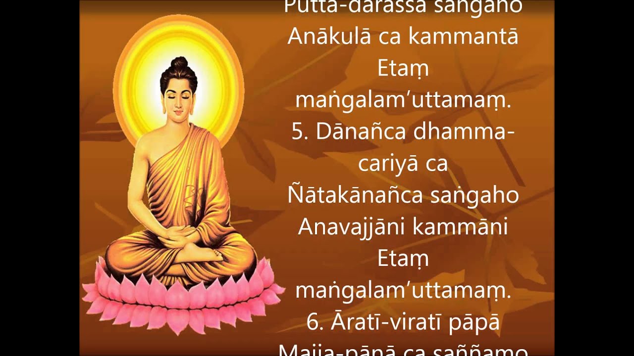 Kinh Tụng Pali - MAṄGALA SUTTA (Kinh Hạnh Phúc)