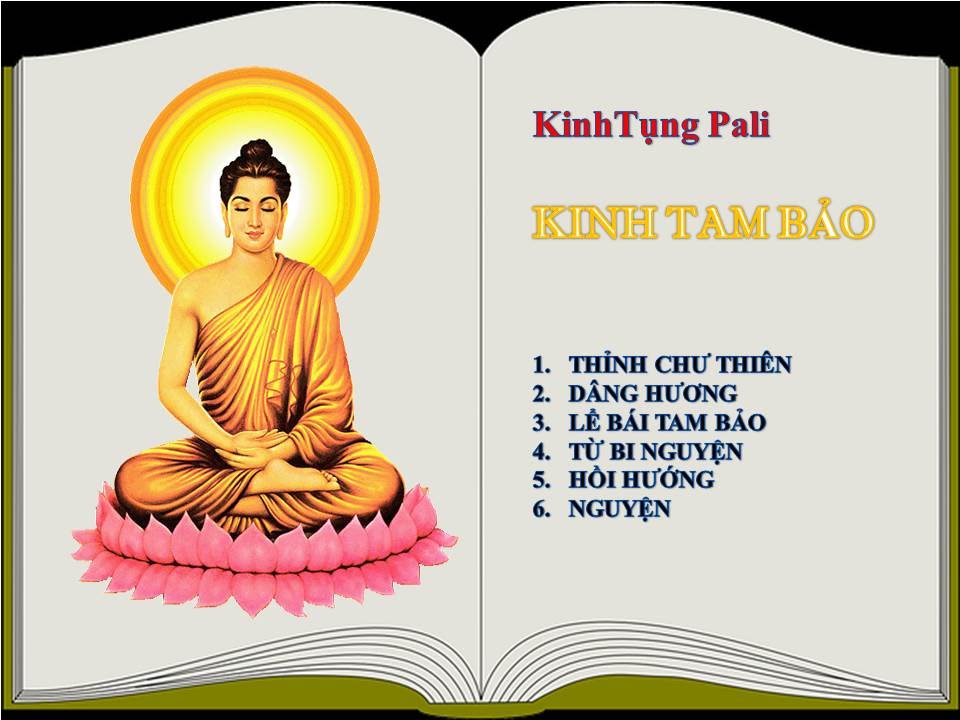 KinhTụng Pali - KINH TAM BẢO - Phụ đề Pali Việt