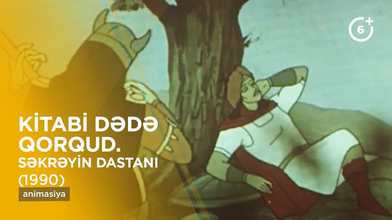 Kitabi Dədə Qorqud. Səkrəyin dastanı (1990)