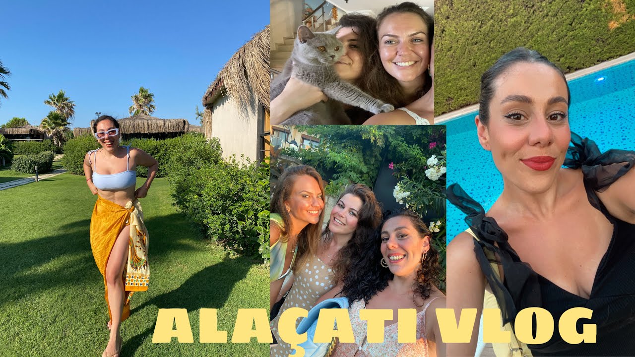 KIZ KIZA ALAÇATI TATİL VLOG | Çeşme Alaçatı Tatilimiz