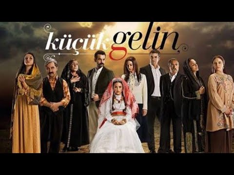 Küçük gelin 14 Bölüm Tek Parça Full İzle 2021 !