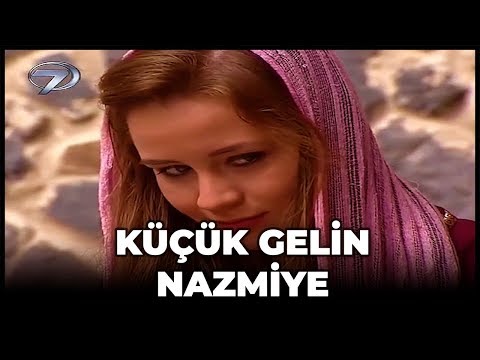 Küçük Gelin Nazmiye - Kanal 7 TV Filmi