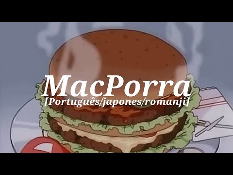 Kleberiano - MacPorra (lyrics)[português/japonês/romanji] #kleberiano kleber