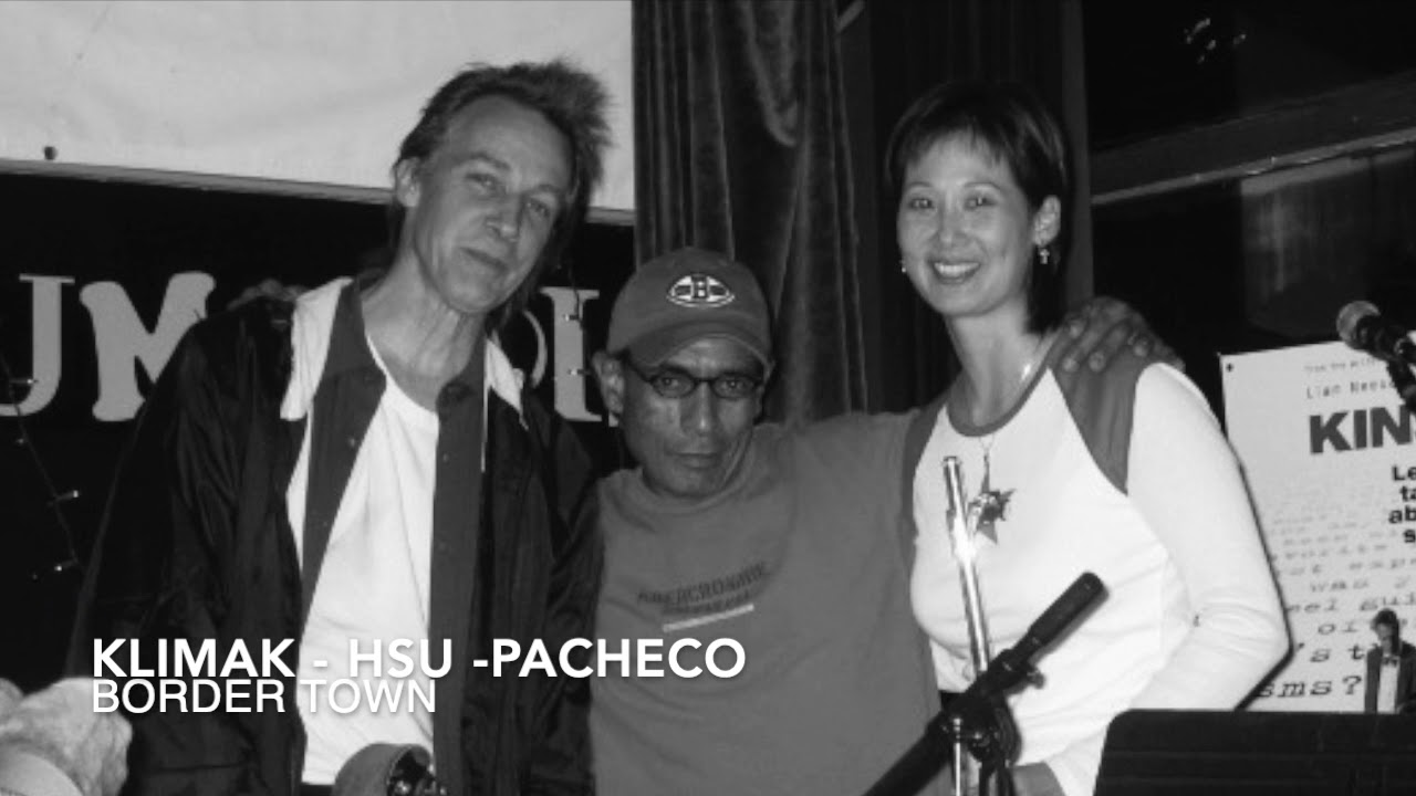 Klimak Hsu Pacheco   Border Town