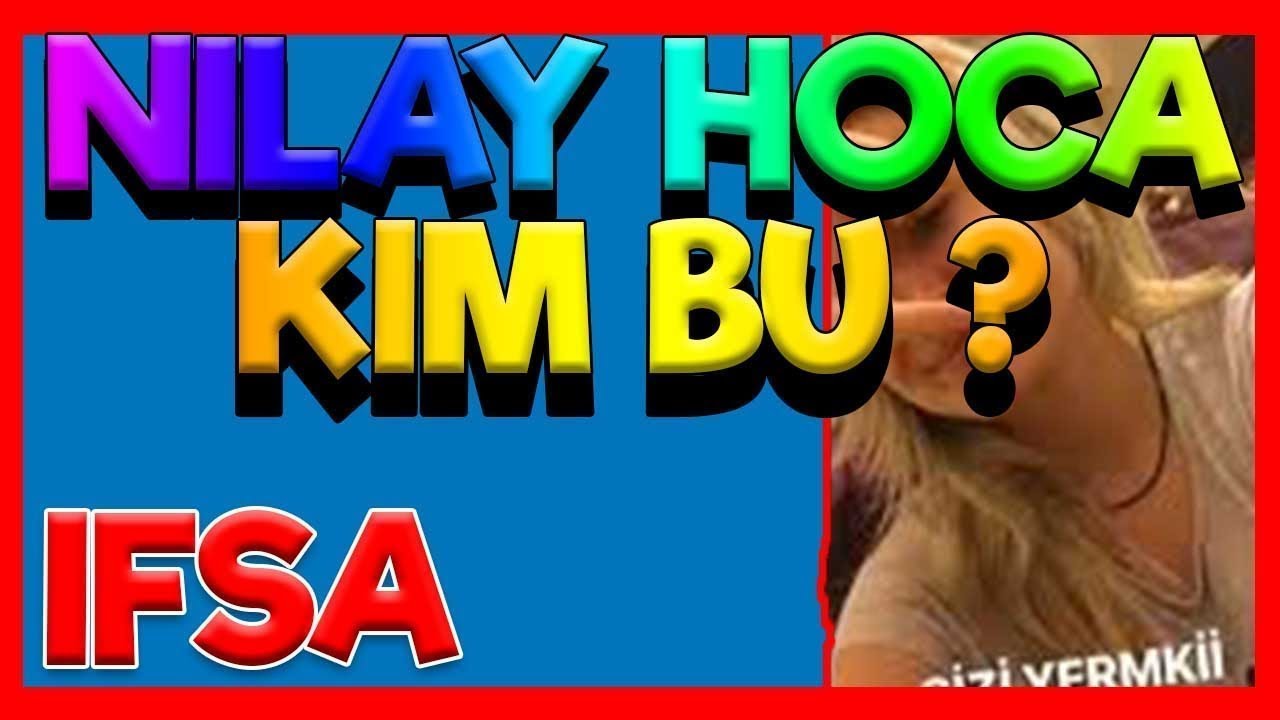 KİM BU NİLAY HOCA HERKESİ MERAKLANDIRAN SORU ?