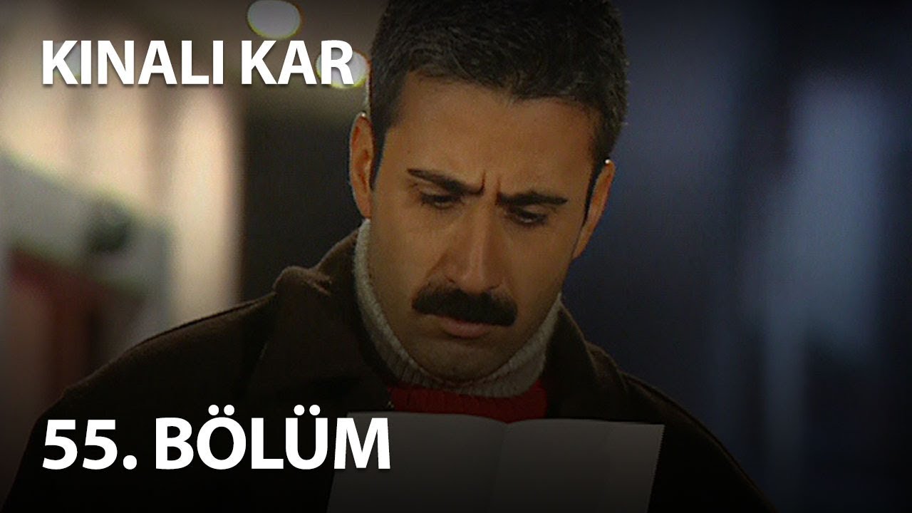 Kınalı Kar 55. Bölüm - Full Bölüm