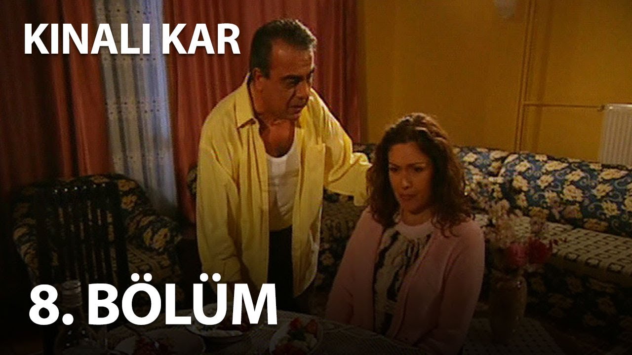 Kınalı Kar 8. Bölüm - Full Bölüm
