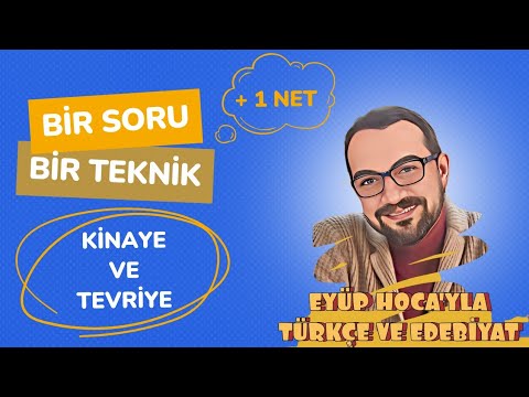 KİNAYE VE TEVRİYE SANATI