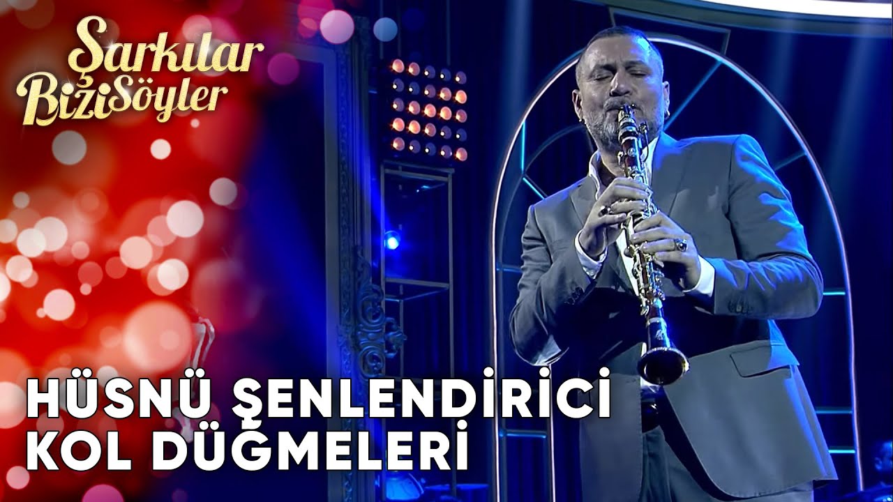 Kol Düğmeleri - Hüsnü Şenlendirici | Şarkılar Bizi Söyler | Performans