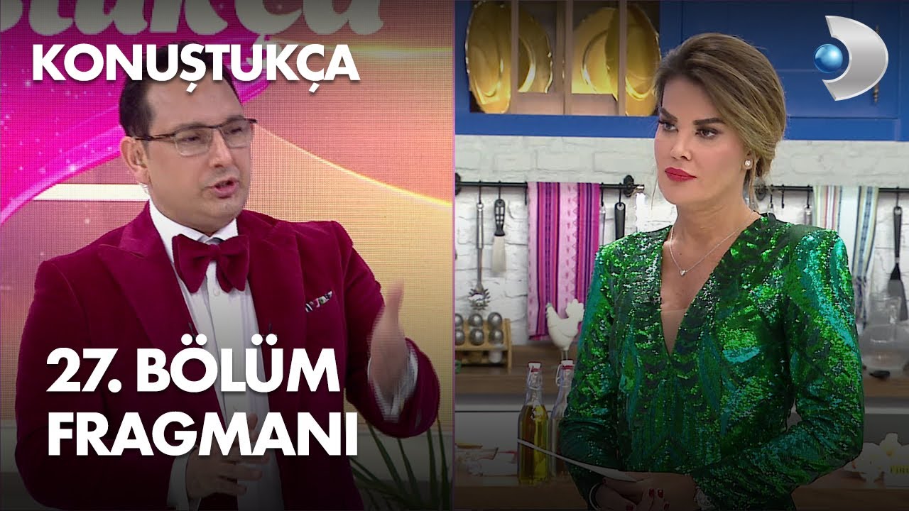 Konuştukça 27. Bölüm Fragmanı