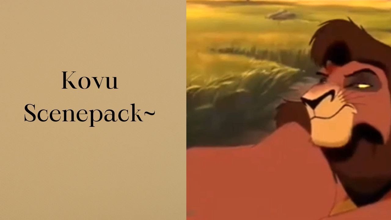 Kovu Scenepack~ (READ DESC.)