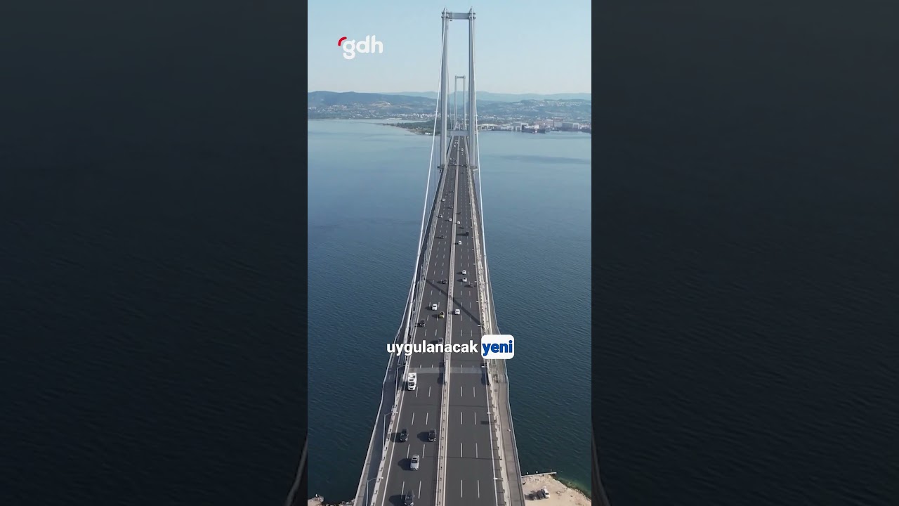 Köprü geçiş ücretlerine zam geldi