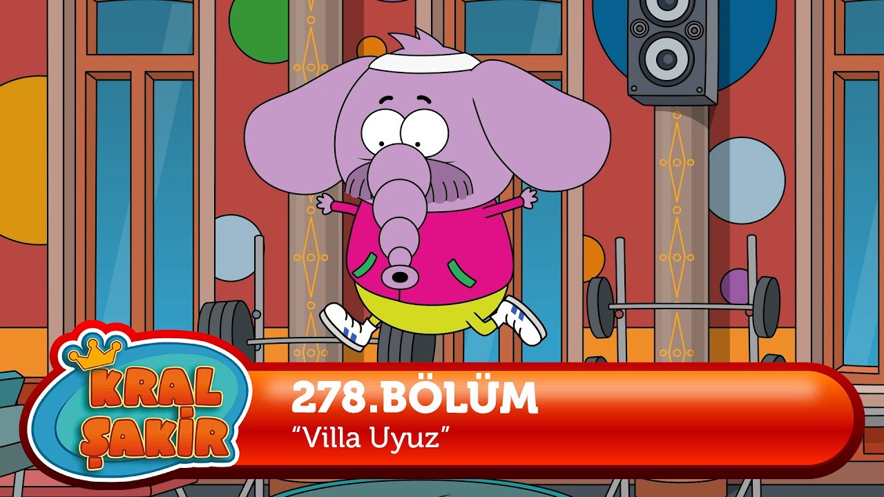 Kral Şakir 278. Bölüm  - Villa Uyuz