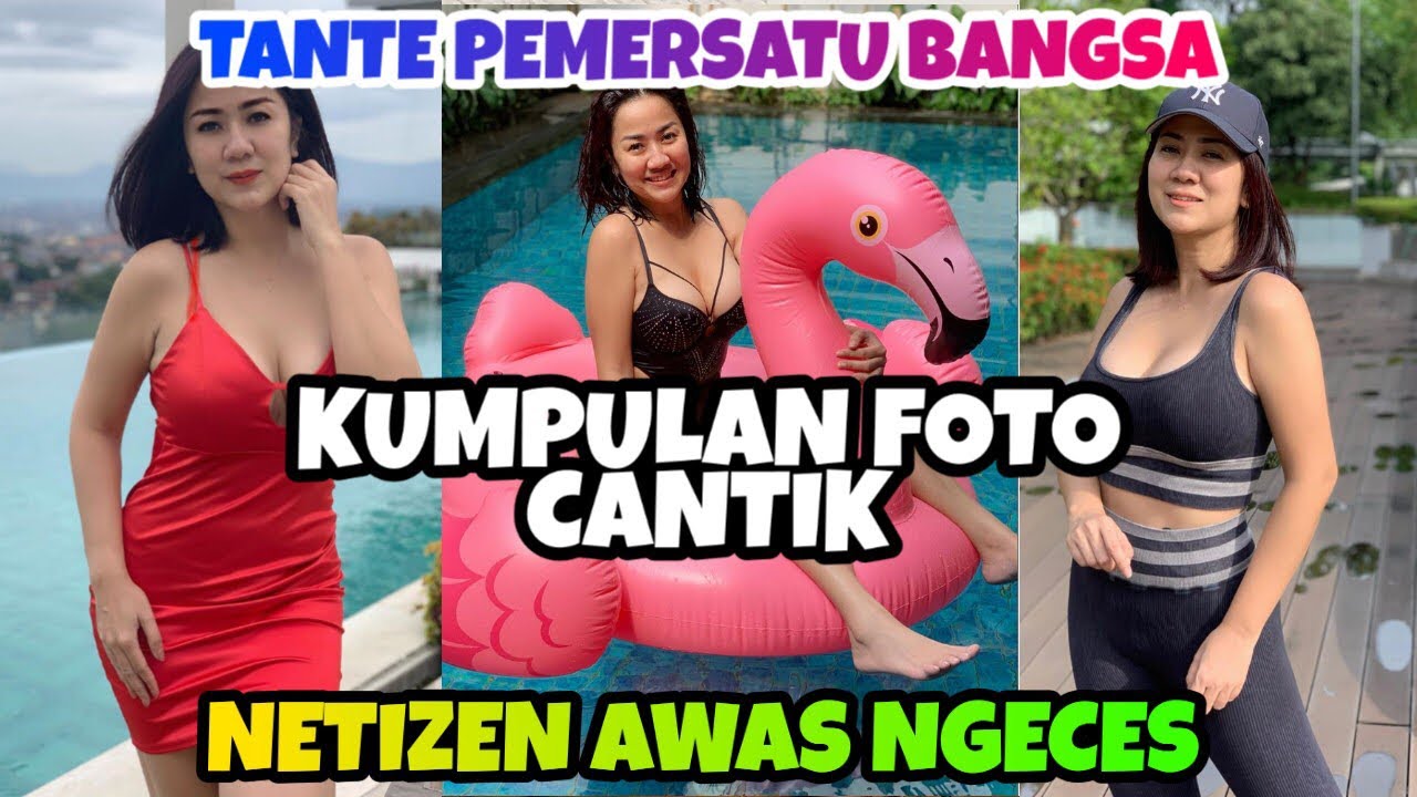 KUMPULAN FOTO FOTO CANTIK TANTE PEMERSATU BANGSA