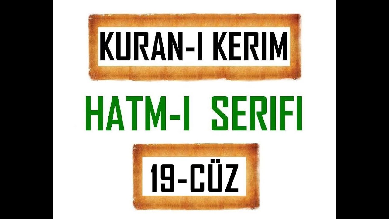 Kuran 19 CÜZ, Kuran Kerim Hatmi Şerif. Hatim arapça türkçe mukabele. Quran muslim islam.