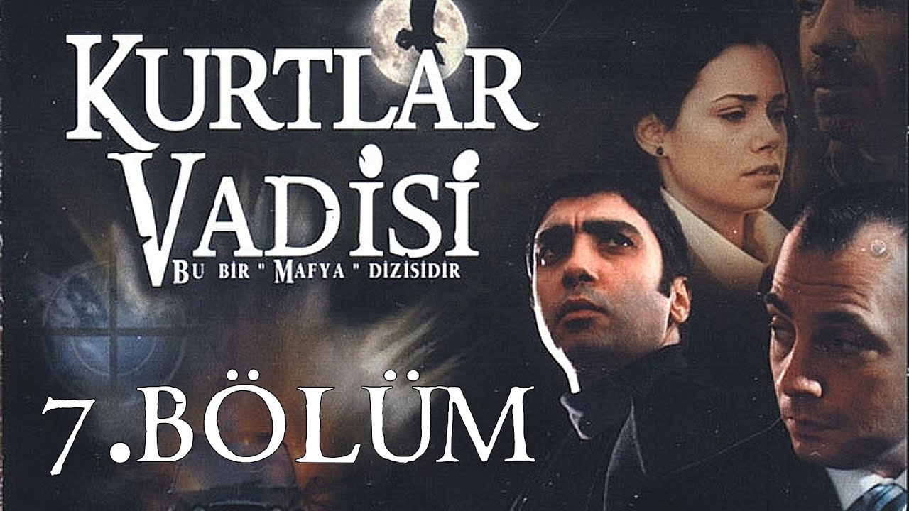 Kurtlar Vadisi - 7.Bölüm Full HD