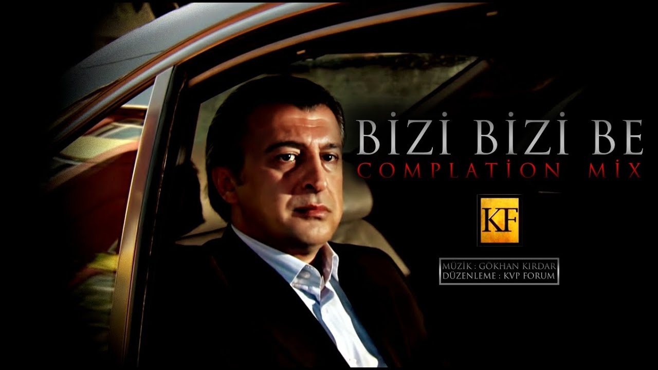 Kurtlar Vadisi - Bizi Bizi Be (Compilation Mix)