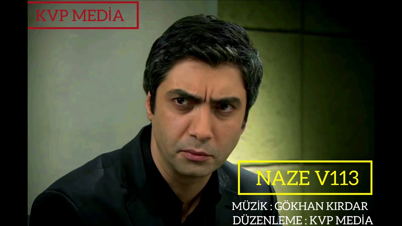 Kurtlar Vadisi Naze(V113 Bölüm Versiyon)