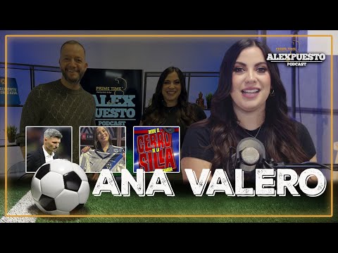 La Entrevista con Ana Valero 👉🏼 El PLEITO contra 'Tano' Ortíz, su amor por Rayados y la comedia