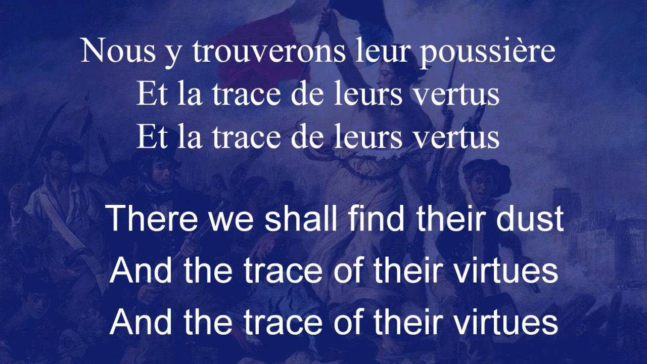 La Marseillaise, the Song of Marseille, with French Lyrics and English Translations
