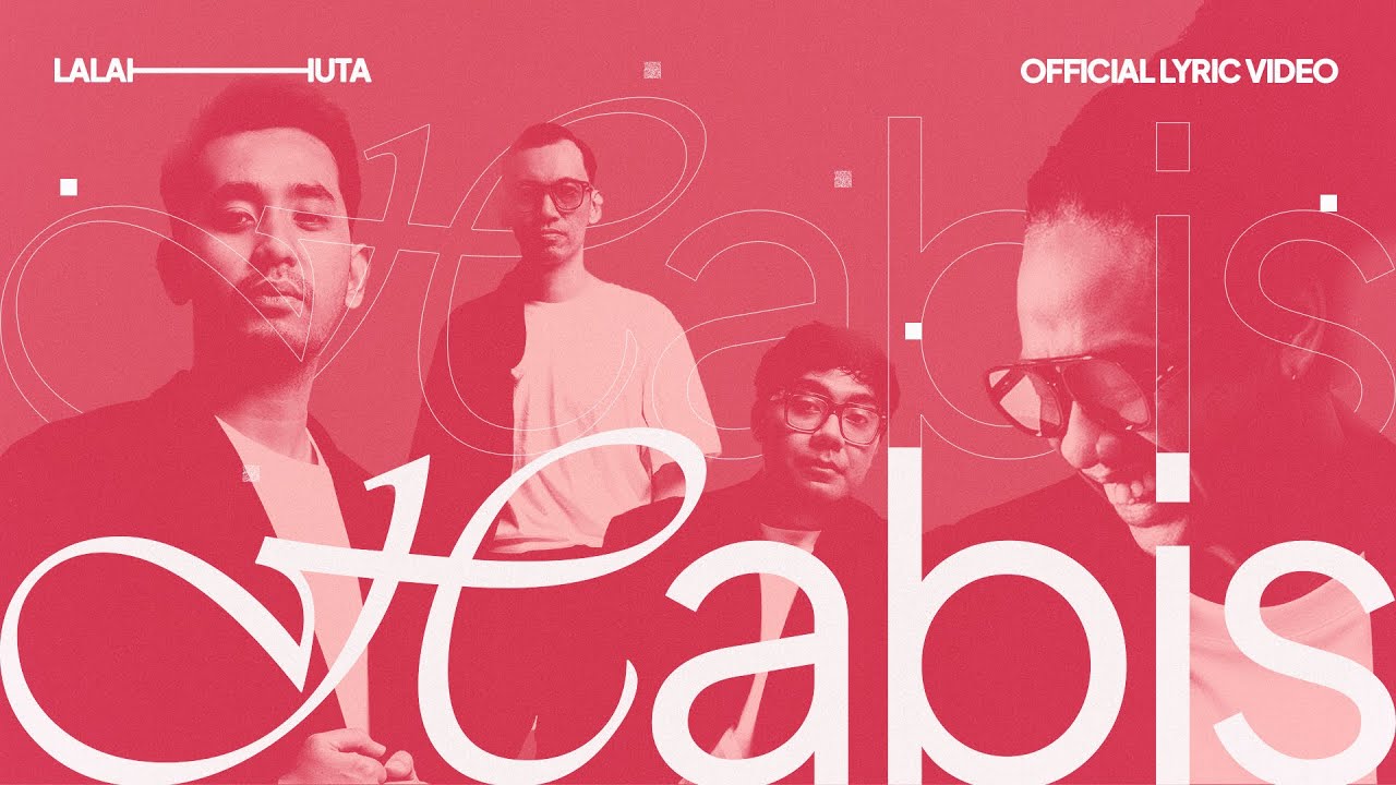 Lalahuta - Habis (Official Lyric Video)