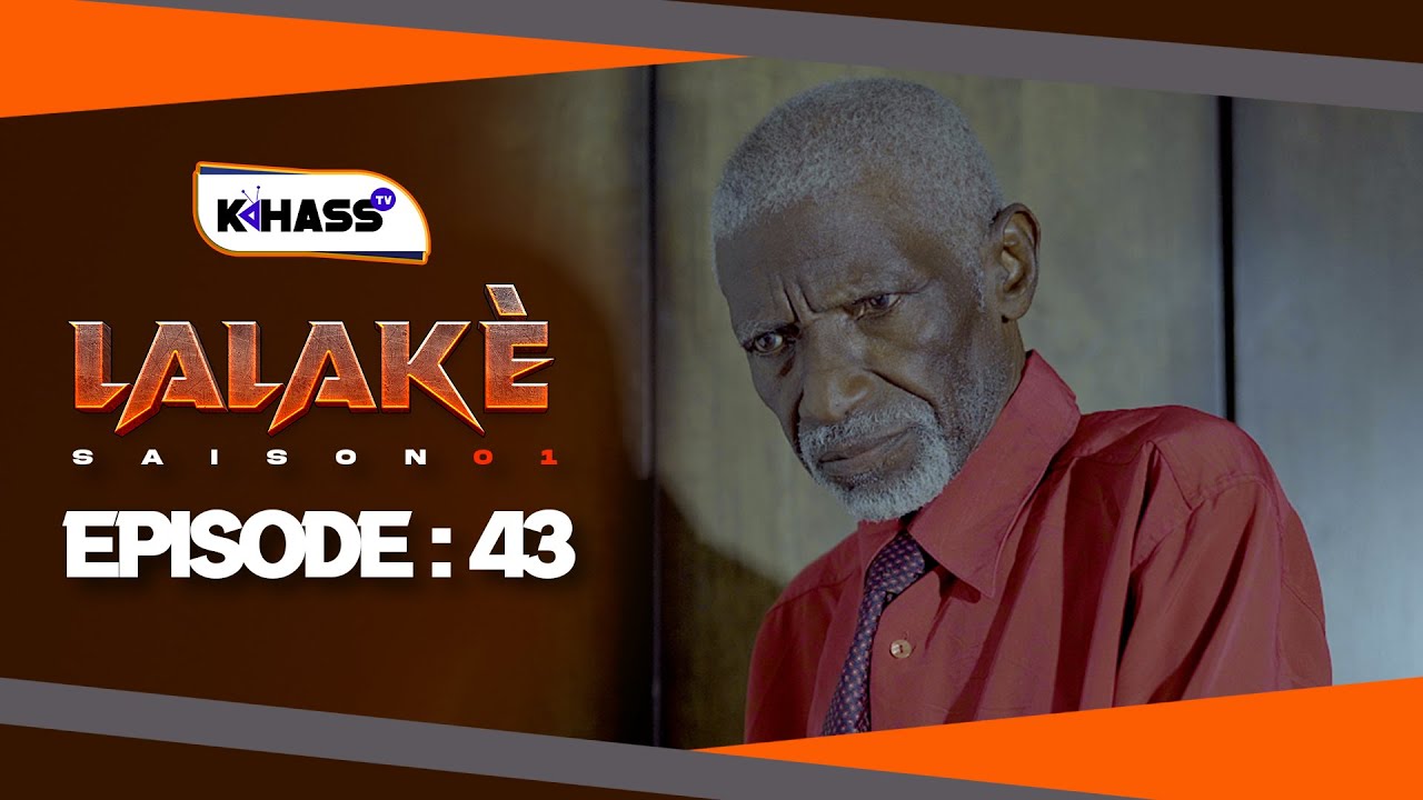 LALAKÉ - Saison 1 - Episode 43 Bande Annonce **VOSTFR**