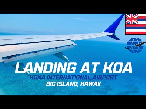 Landing At KOA (Kona, Hawaii)