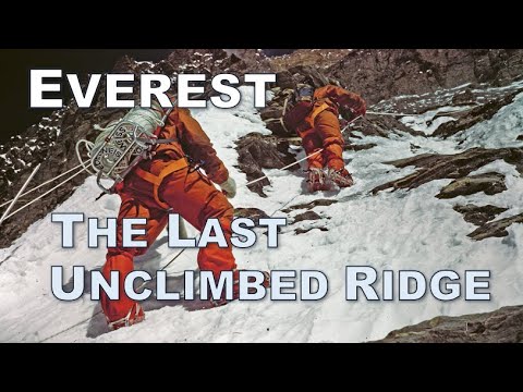 Last Unclimbed Ridge · Chris Bonington on Everest