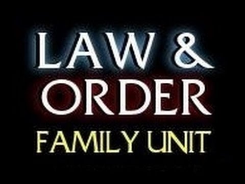 Law & Order: Family Unit (SVU Parody)