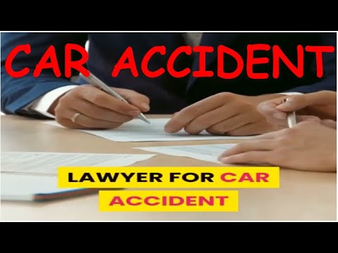 LAWYER FOR CAR ACCIDENT,  Attorney for Car Accident , personal injury lawyer