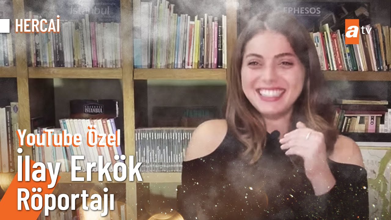 İlay Erkök | Hercai YouTube Özel Röportajı